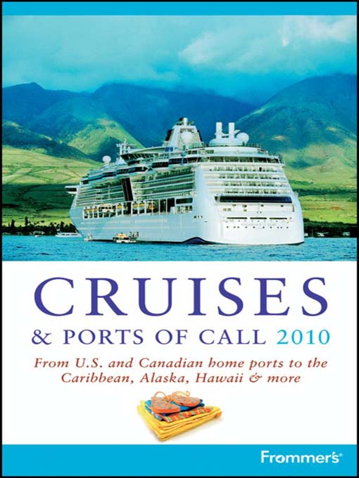 Title details for Frommer's Cruises and Ports of Call 2010 by Matt Hannafin - Available